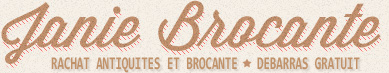 Janie Brocante - Antiquité & brocante, achat, vente, débarras