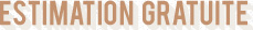 Estimation Gratuite